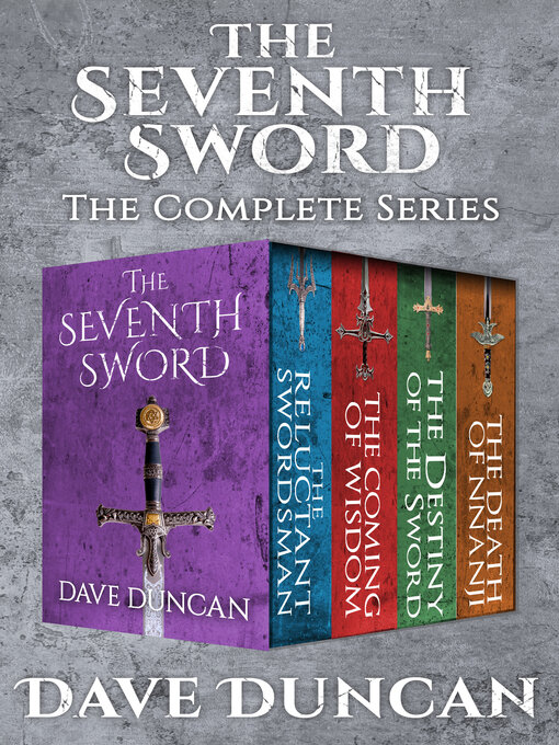 Title details for Seventh Sword: The Complete Series by Dave Duncan - Available